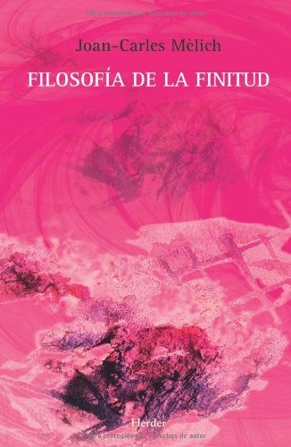 FILOSOFIA DE LA FINITUD (2A. ED.)