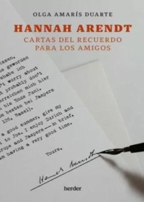 HANNAH ARENDT. CARTAS DEL RECUERDO PARA LOS AMIGOS
