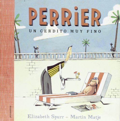 PERRIER. UN CERDITO MUY FINO