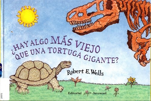 HAY ALGO MAS VIEJO QUE UNA TORTUGA GIGANTE