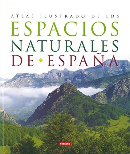 ATLAS ILUST. ESPACIOS NATURALES DE ESPAÑA