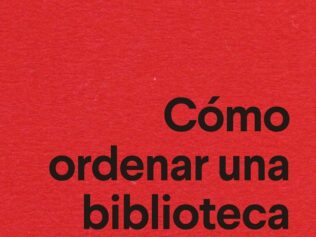 CÓMO ORDENAR UNA BIBLIOTECA