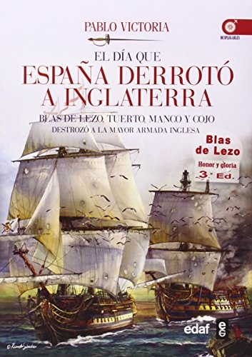EL DIA QUE ESPAÑA DERROTO A INGLATERRA