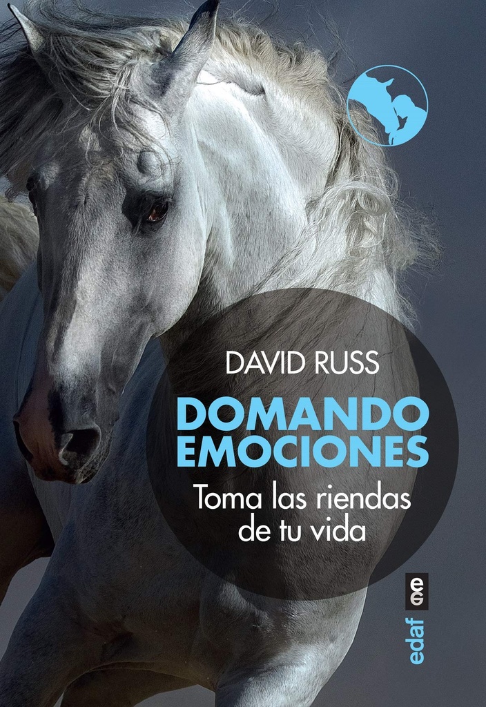 DOMANDO EMOCIONES, TOMA RIENDAS VIDA