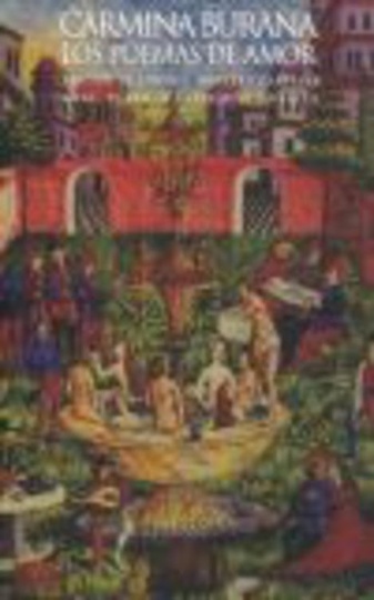 CARMINA BURANA. LOS POEMAS DE AMOR