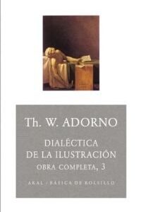DIALECTICA DE LA ILUSTRACION. OBRA COMPLETA 3