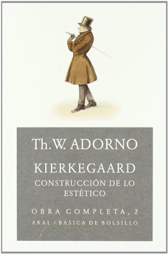 KIERKEGAARD CONSTRUCCION DE LO ESTETICO. OBRA COMPLETA 2