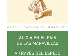 ALICIA EN EL PAIS DE LAS MARAVILLAS – A TRAVES DEL ESPEJO