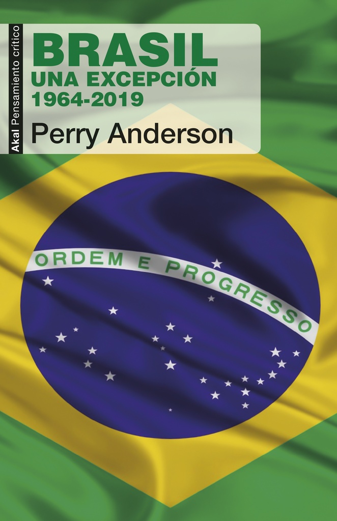 BRASIL. UNA EXCEPCION 1964-2019