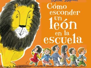 COMO ESCONDER UN LEON EN LA ESCUELA