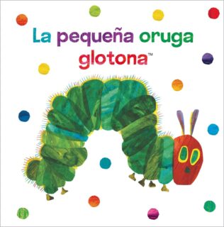 PEQUEÑA ORUGA GLOTONA (LIBRO TELA)
