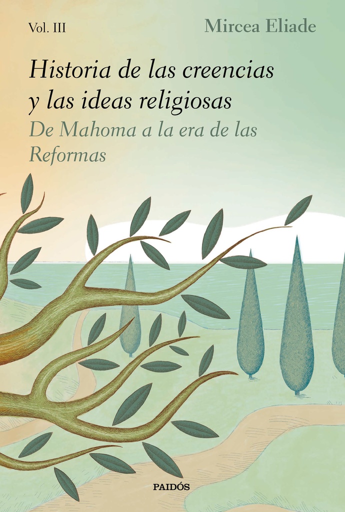 Historia de las creencias y las ideas religiosas I