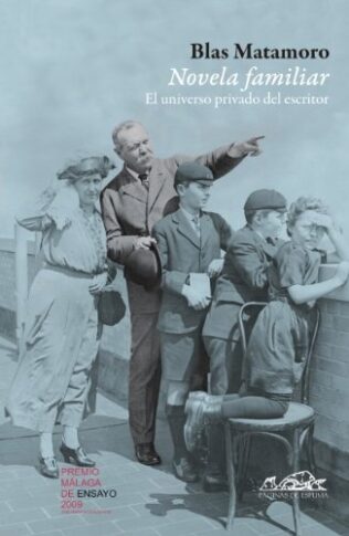 NOVELA FAMILIAR. EL UNIVERSO PRIVADO DEL ESCRITOR  PaginasE