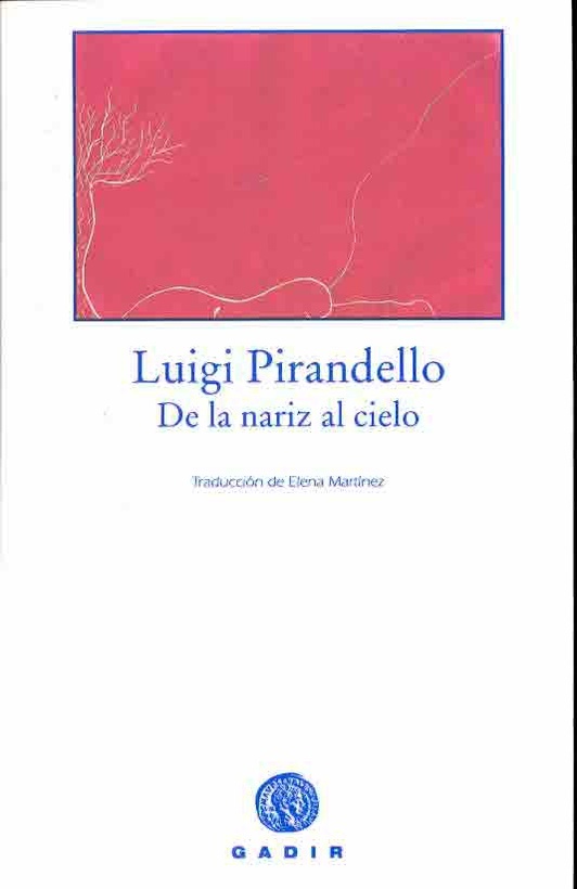 DE LA NARIZ AL CIELO Gadir
