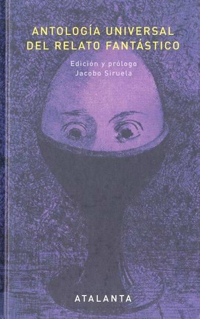 ANTOLOGIA UNIVERSAL DEL RELATO FANTASTICO