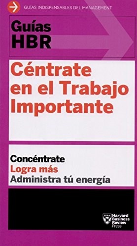 CENTRATE EN EL TRABAJO IMPORTANTE