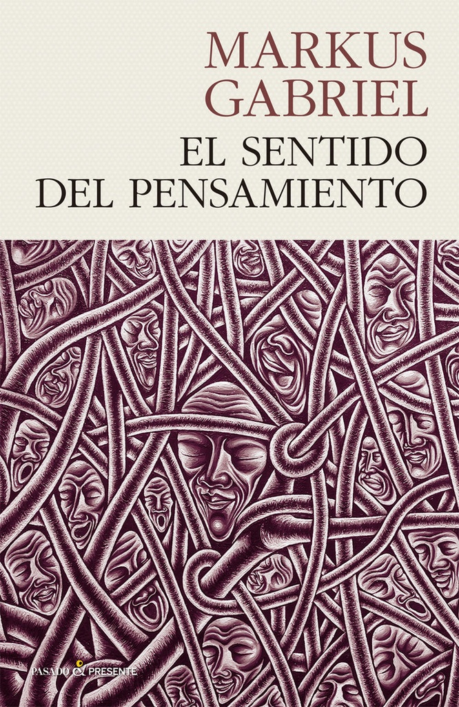 SENTIDO DEL PENSAMIENTO, EL rust  P&presente