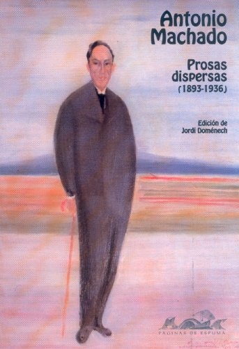 PROSAS DISPERSAS 1893-1936 PaginasE