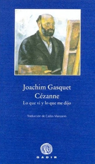 CEZANNE. LO QUE VI Y LO QUE ME DIJO bolsillo  Gadir