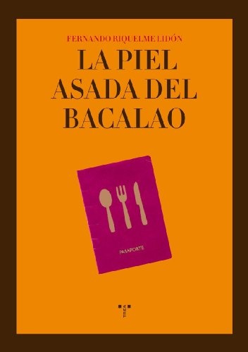 PIEL ASADA DEL BACALAO, LA rust Trea
