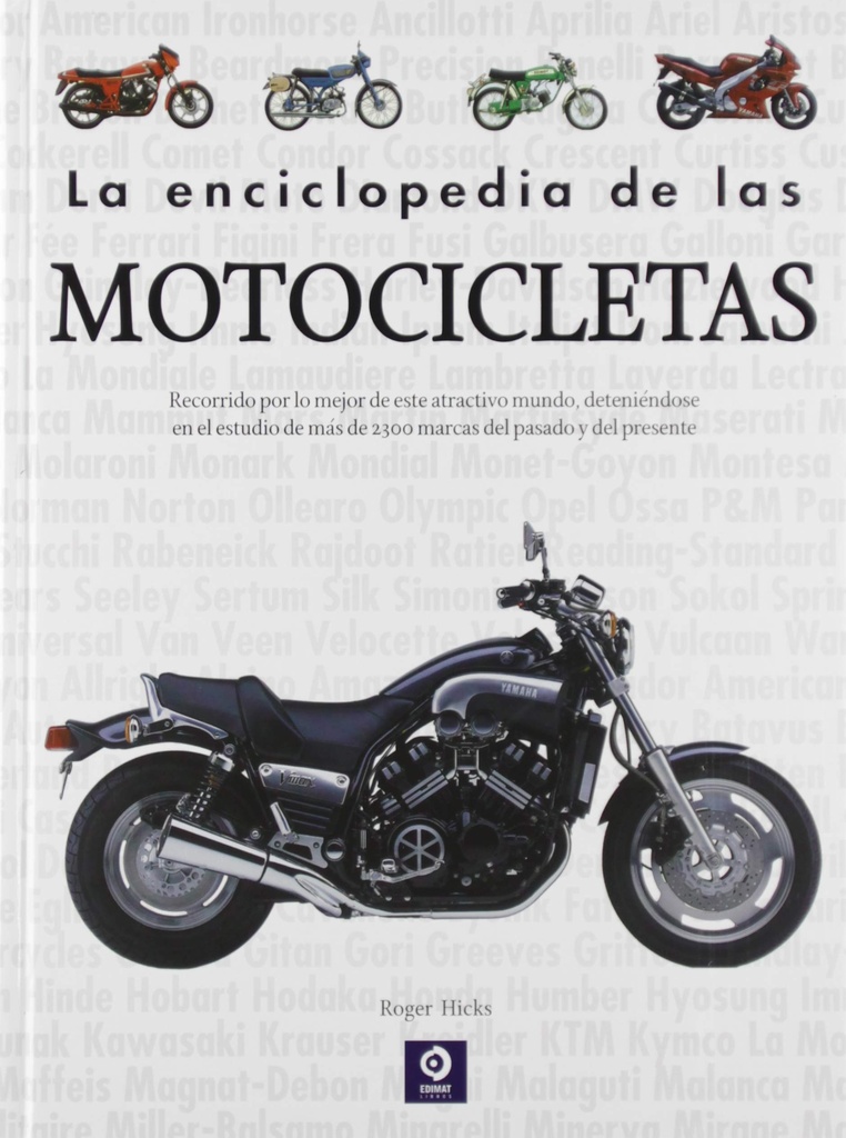 LA ENCICLOPEDIA DE LAS MOTOCICLETAS 2' EDICIÓN (ENCICLOPEDIA BÁSICA)