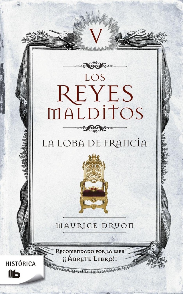 REYES MALDITOS 5-LA LOBA DE FRANCIA