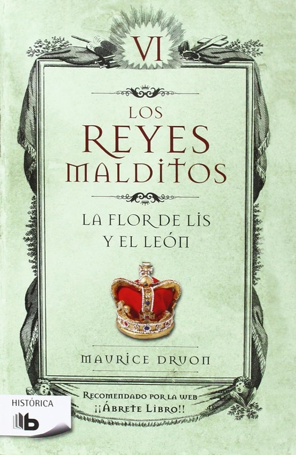 REYES MALDITOS 6-LA FLOR DE LIS Y EL LEO