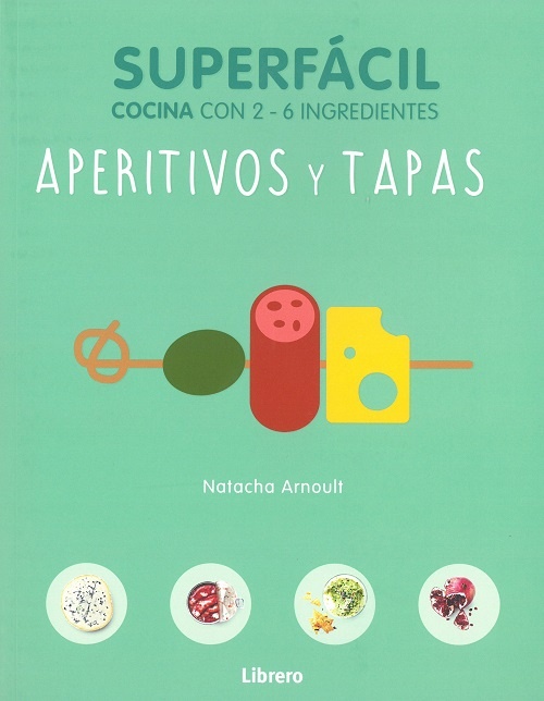 APERITIVOS Y TAPAS superfacil