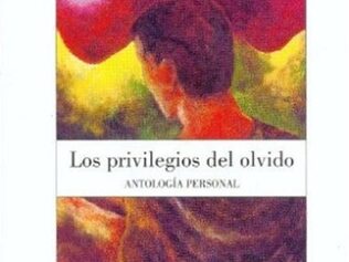 LOS PRIVILEGIOS DEL OLVIDO