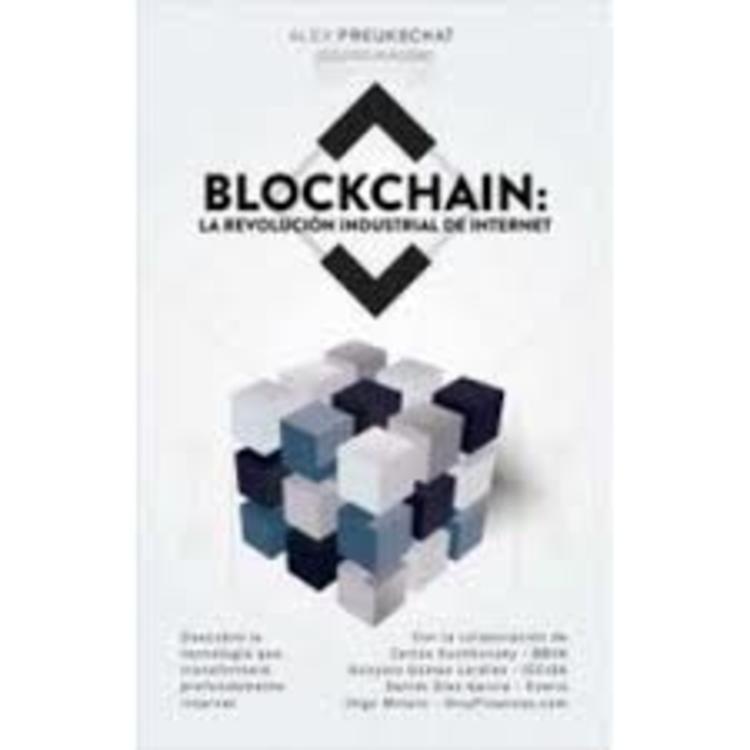 Blockchain la revolución industrial de internet