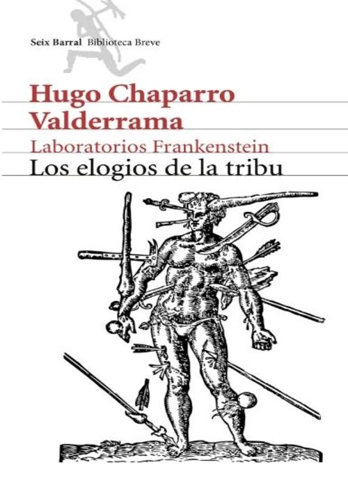 Los elogios de la tribu