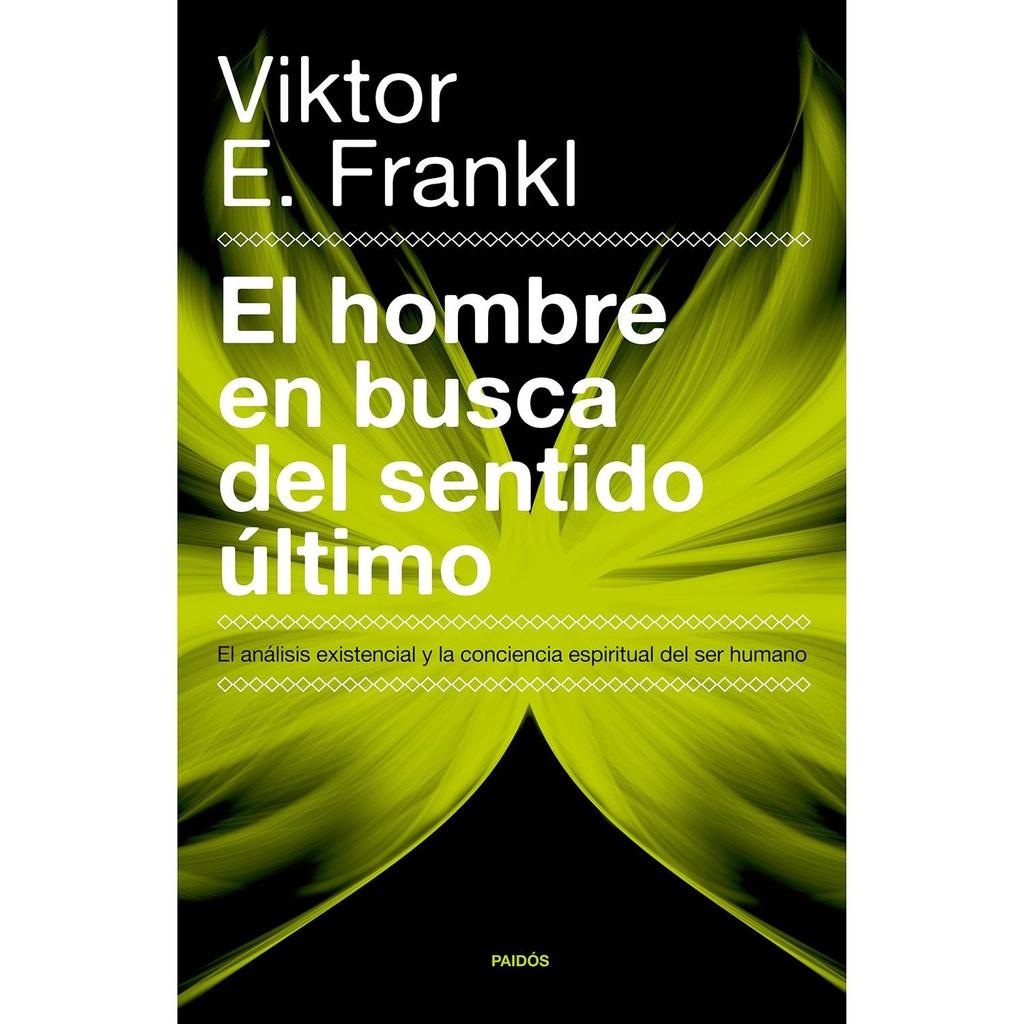El hombre en busca del sentido último