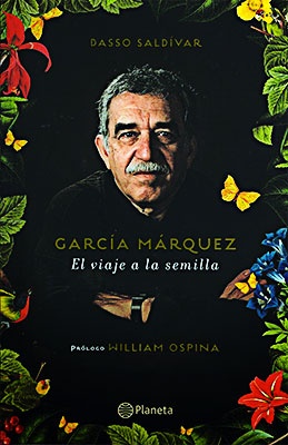 García Márquez. El viaje a la semilla