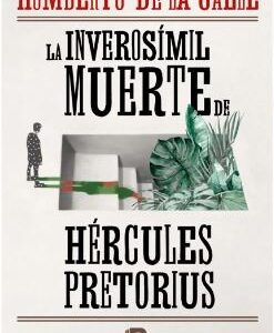 INVEROSIMIL HISTORIA HERCULES PRETORIUS