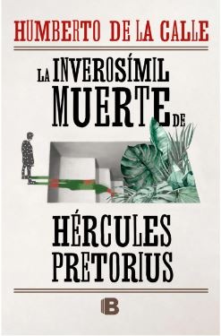 INVEROSIMIL HISTORIA HERCULES PRETORIUS