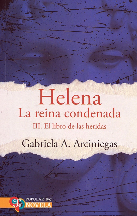Helena, La reina condenada; III El libro de las heridas