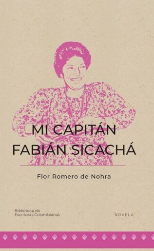 Mi capitán Fabián Sicachá