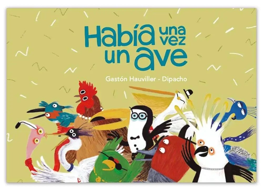 Habia Una Vez Un Ave