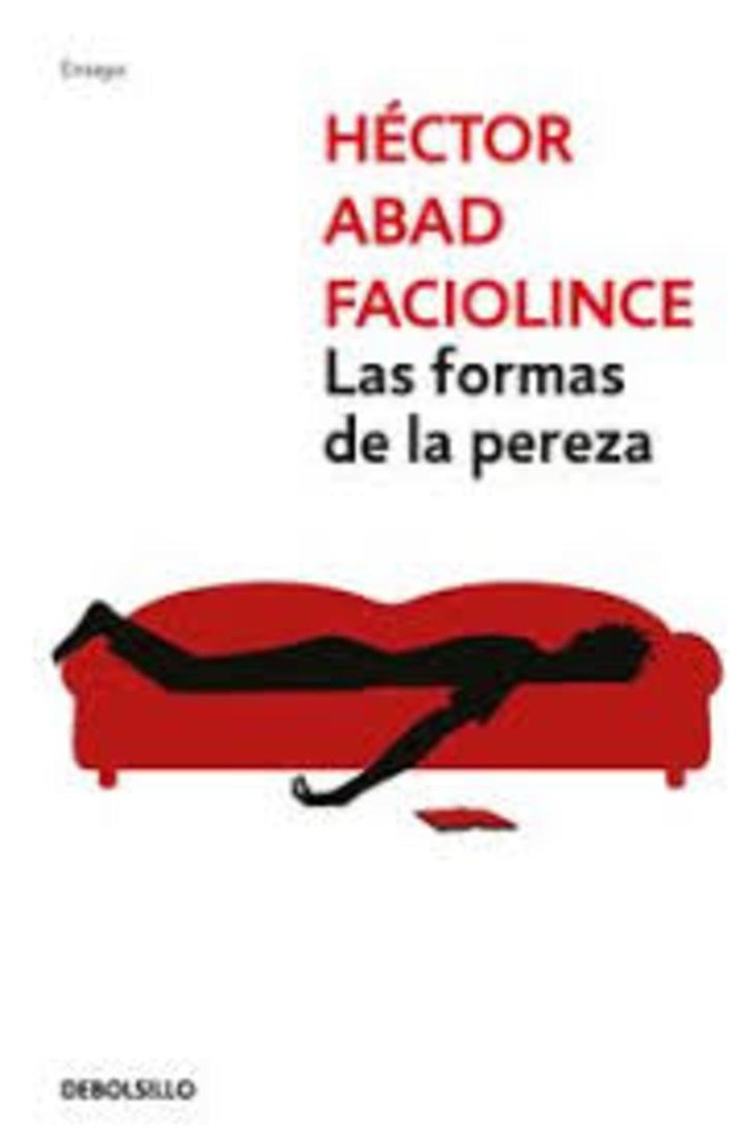 FORMAS DE LA PEREZA, LAS