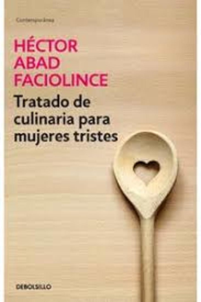 TRATADO DE CULINARIA PARA MUJERES TRISTE