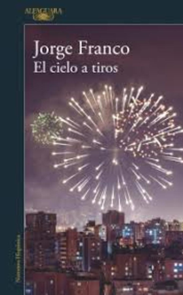 CIELO A TIROS, EL