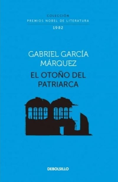 OTOÑO DEL PATRIARCA, EL (NOBEL)