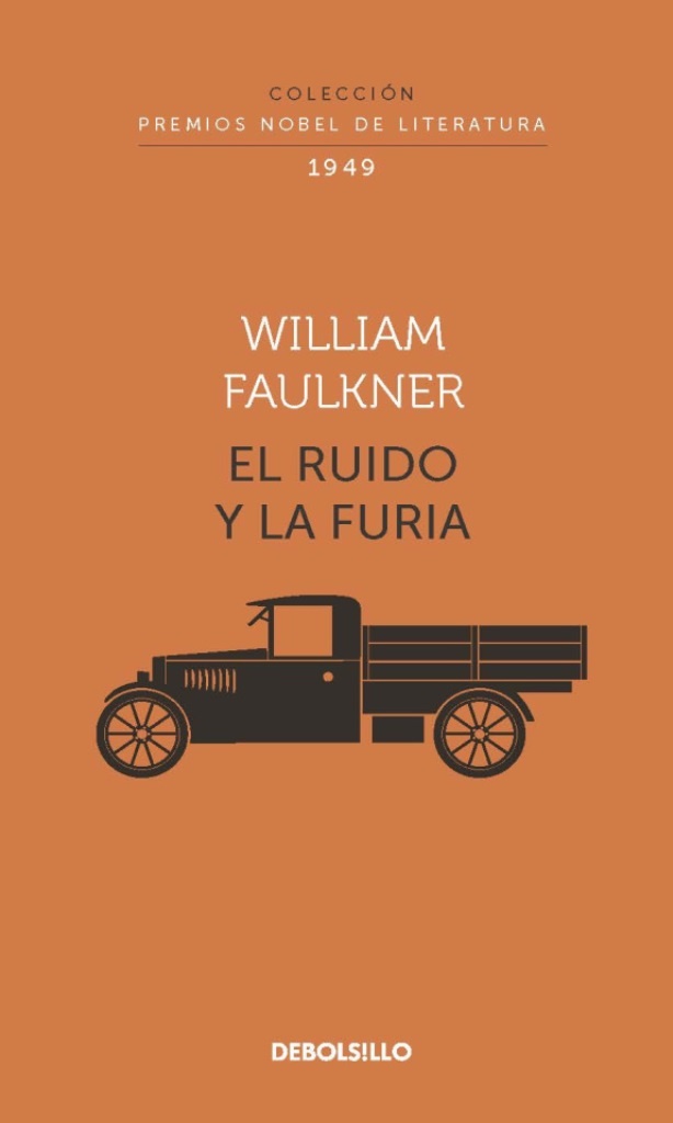 RUIDO Y LA FURIA, EL (NOBEL)