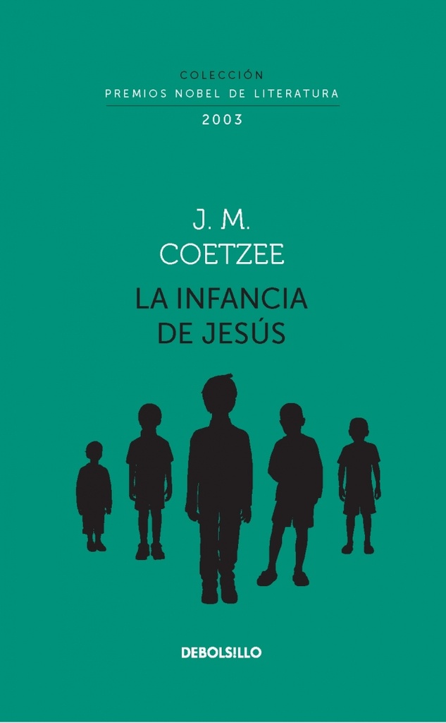 INFANCIA DE JESUS, LA (NOBEL)