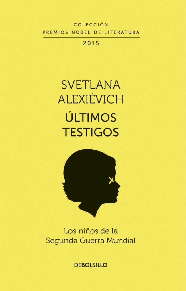 ULTIMOS TESTIGOS (NOBEL)
