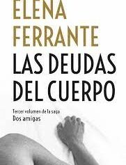 DOS AMIGAS III. DEUDAS DEL CUERPO