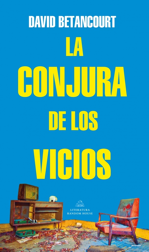 CONJURA DE LOS VICIOS, LA