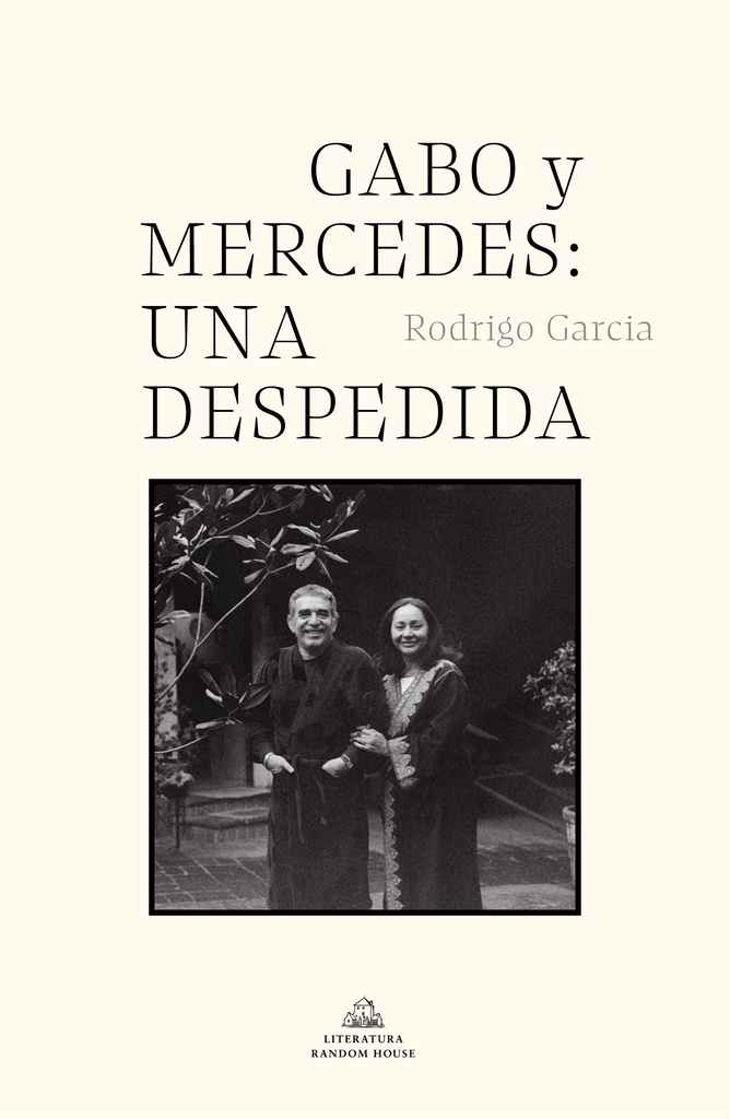 GABO Y MERCEDES UNA DESPEDIDA