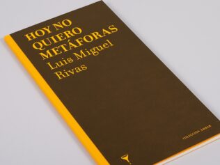 Hoy no quiero metáforas