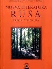 Nueva literatura rusa. Prosa femenina